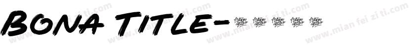 Bona Title字体转换